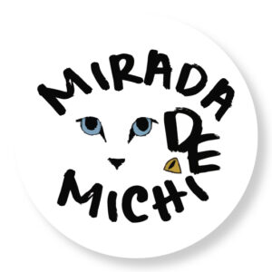 | MIRADA DE MICHI |