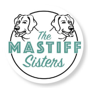 THE MASTIFF SISTERS