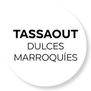 TASSAOUT DULCES MARROQUÍES
